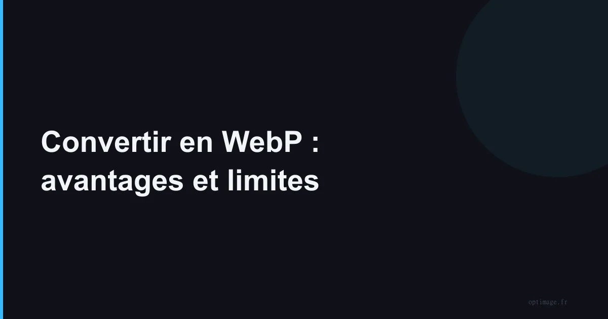 Convertir ses images en WebP