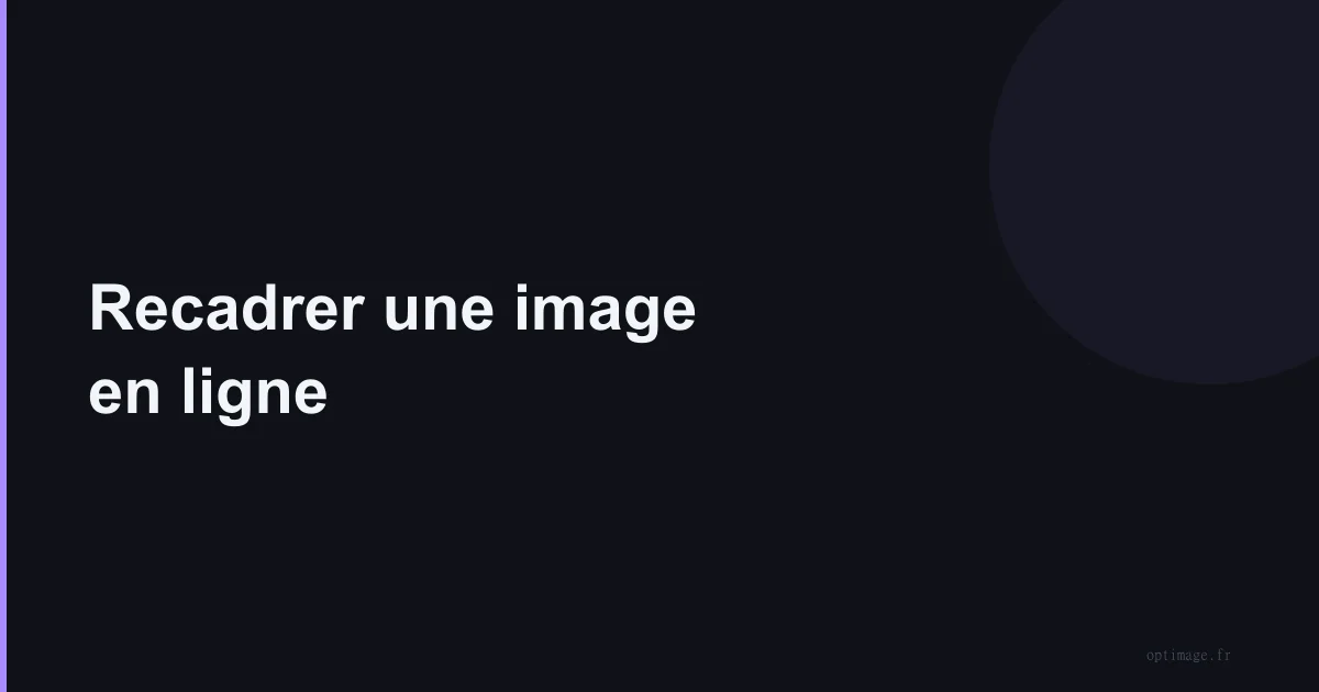 Recadrer une image en ligne